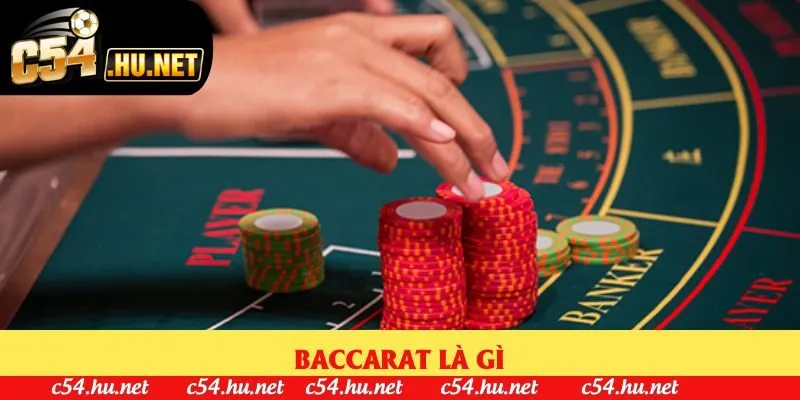 Baccarat Là Gì - Trò Chơi 500 Năm Vẫn Giữ Sức Hút Toàn Cầu