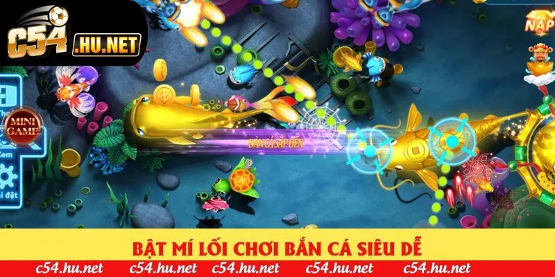 Bật mí lối chơi bắn cá siêu dễ Bật mí lối chơi bắn cá siêu dễ