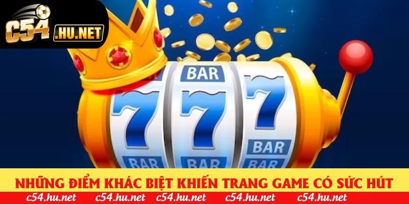 Những điểm khác biệt khiến trang game có sức hút